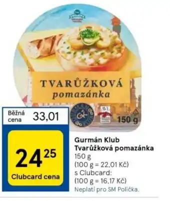 Tesco Gurmán Klub Tvarůžková pomazánka 150 g nabídka