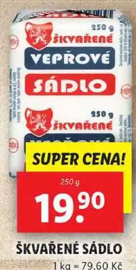 Lidl ŠKVAŘENÉ SÁDLO, 250 g nabídka
