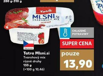 Kaufland Tatra mlsni.si nabídka