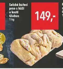 Globus Selské kuřecí prso s kostí a s kůží nabídka