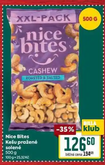Billa Nice Bites Kešu pražené solené 500 g nabídka