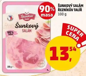 Penny Market ŠUNKOVÝ SALÁM ŘEZNÍKŮV TALÍŘ, 100 g nabídka