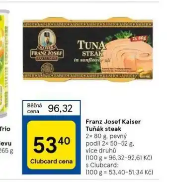 Tesco Franz josef kaiser tuňák steak nabídka