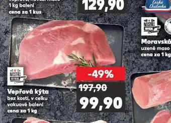 Kaufland Vepřová kýta bez kosti nabídka