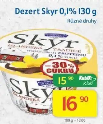 Kubík potraviny Dezert Skyr 0,1% 130 g nabídka