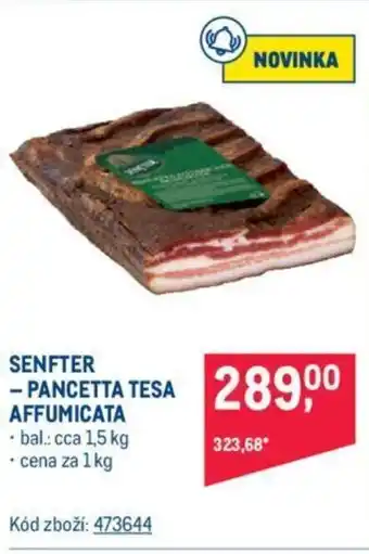 Makro SENFTER - PANCETTA TESA AFFUMICATA nabídka