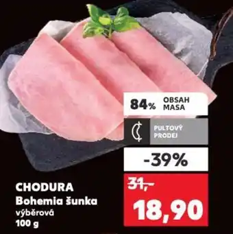 Kaufland CHODURA Bohemia šunka nabídka
