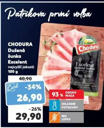 Kaufland CHODURA Dušená šunka Excelent nabídka