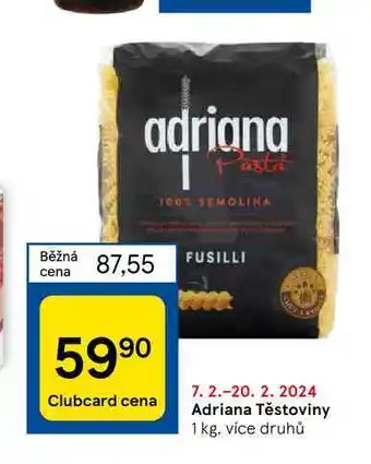 Tesco Adriana Těstoviny nabídka