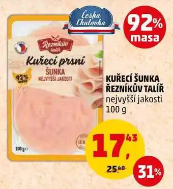 Penny Market KUŘECÍ ŠUNKA ŘEZNÍKŮV TALÍŘ, 100 g nabídka