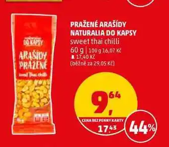 Penny Market PRAŽENÉ ARAŠÍDY NATURALIA DO KAPSY sweet thai chilli, 60 g nabídka