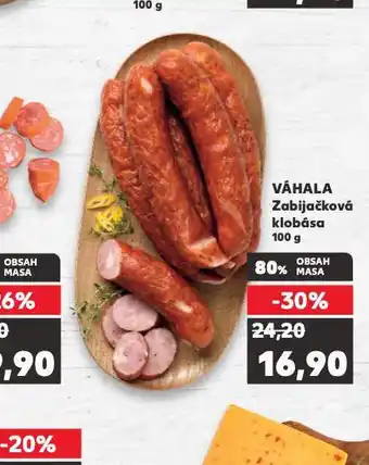 Kaufland Váhala zabijačková klobása nabídka