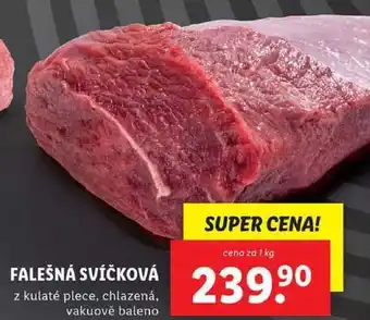 Lidl FALEŠNÁ SVÍČKOVÁ, cena za 1 kg nabídka