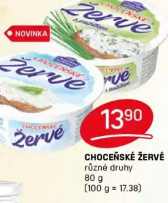 CHOCEŇSKÉ ŽERVÉ