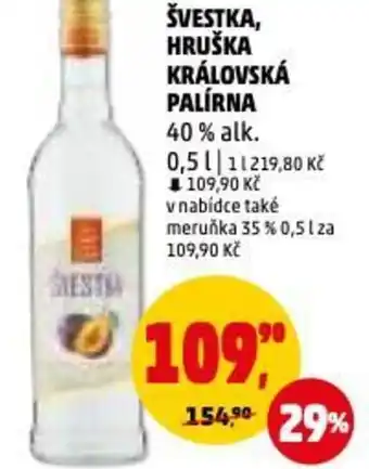 Penny Market ŠVESTKA, HRUŠKA KRÁLOVSKÁ PALÍRNA nabídka