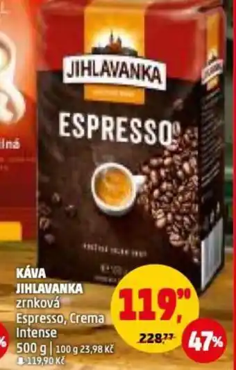 KÁVA JIHLAVANKA zrnková Espresso, Crema Intense