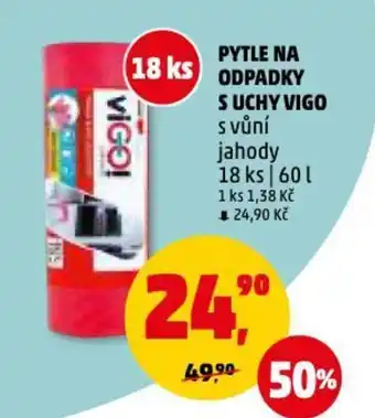 Penny Market PYTLE NA ODPADKY S UCHY VIGO nabídka