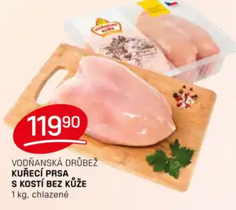 Flop VODŇANSKÁ DRŮBEŽ KUŘECÍ PRSA S KOSTÍ BEZ KŮŽE nabídka