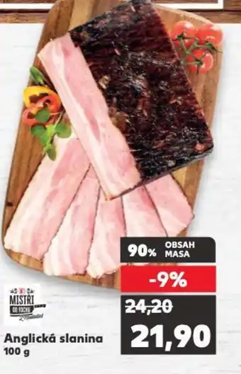 Kaufland Anglická slanina 100 g nabídka