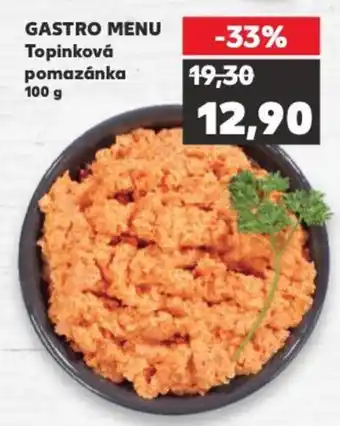 Kaufland GASTRO MENU Topinková pomazánka 100 g nabídka