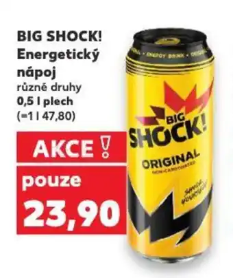 Kaufland BIG SHOCK! Energetický nápoj nabídka