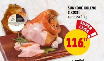 Penny Market ŠUNKOVÉ KOLENO S KOSTÍ nabídka
