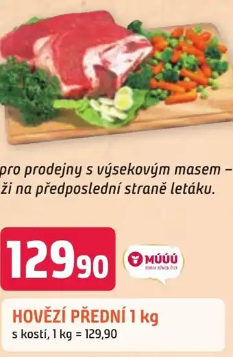 Trefa HOVĚZÍ PŘEDNÍ 1 kg nabídka
