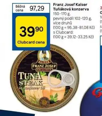 Tesco Franz josef kaiser tuňáková konzerva nabídka