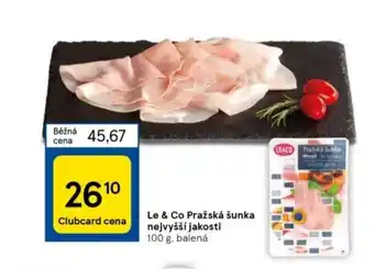 Tesco Le & Co Pražská šunka nejvyšší jakosti nabídka