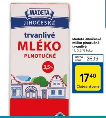 Tesco Madeta Jihočeské mléko plnotučné trvanlivé nabídka