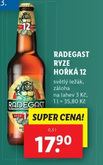 Lidl RADEGAST RYZE HOŘKÁ 12 nabídka