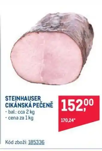 Makro STEINHAUSER CIKÁNSKÁ PEČENĚ nabídka