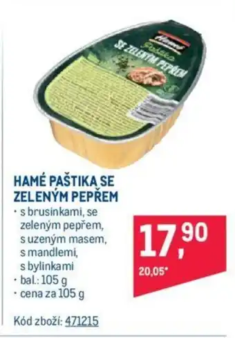 Makro HAMÉ PAŠTIKA SE ZELENÝM PEPŘEM nabídka