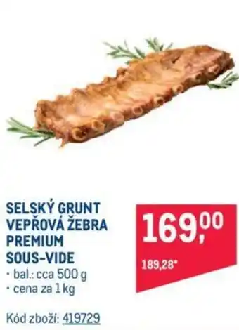 Makro SELSKÝ GRUNT VEPŘOVÁ ŽEBRA PREMIUM SOUS-VIDE nabídka