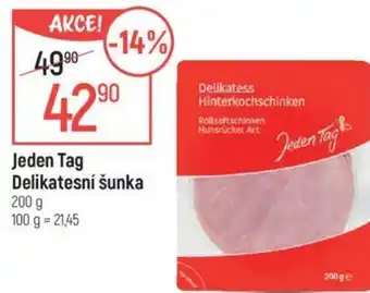 Globus Jeden Tag Delikatesní šunka nabídka