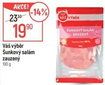 Globus Váš výběr Šunkový salám zauzený nabídka