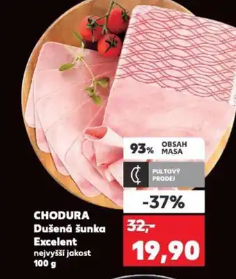 Kaufland CHODURA Dušená šunka Excelent nabídka