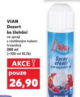 Kaufland VIAN Dezert ke šlehání nabídka