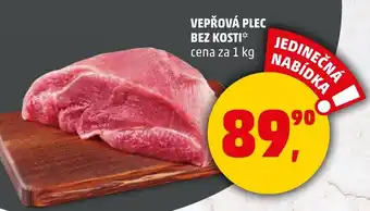 Penny Market VEPŘOVÁ PLEC BEZ KOSTI nabídka