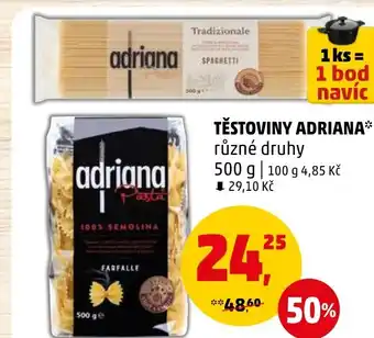Penny Market TĚSTOVINY ADRIANA nabídka