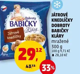 Penny Market JÁTROVÉ KNEDLÍČKY DOBROTY BABIČKY KLÁRY nabídka