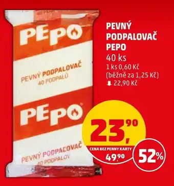 Penny Market PEVNÝ PODPALOVAČ PEPO nabídka
