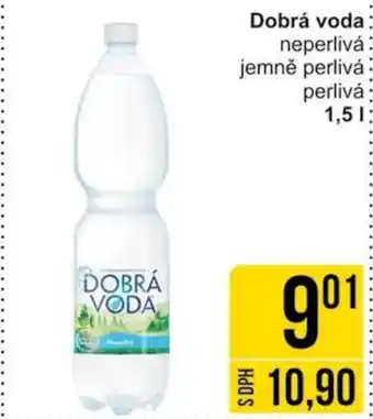 Jip Dobrá voda neperlivá jemně perlivá perlivá 1,5 l. nabídka