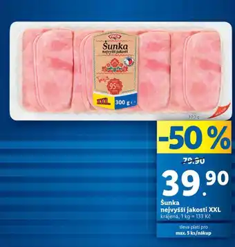 Lidl Šunka nejvyšší jakosti xxl nabídka
