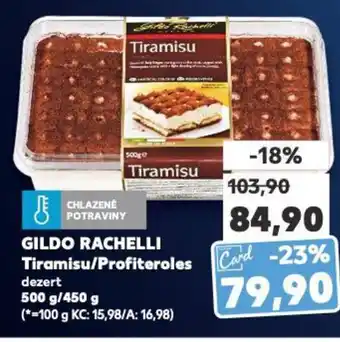 Kaufland GILDO RACHELLI Tiramisu/Profiteroles nabídka