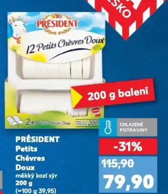 Kaufland PRESIDENT Petits Chèvres Doux nabídka