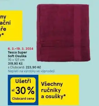 Tesco Tesco super soft osuška nabídka