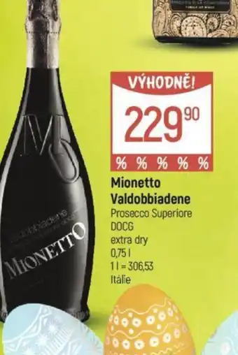 Globus Mionetto Valdobbiadene 0.75L nabídka