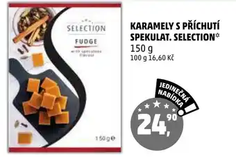 Penny Market KARAMELY S PŘÍCHUTÍ SPEKULAT. SELECTION nabídka