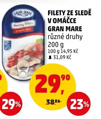 Penny Market FILETY ZE SLEDĚ V OMÁČCE GRAN MARE nabídka